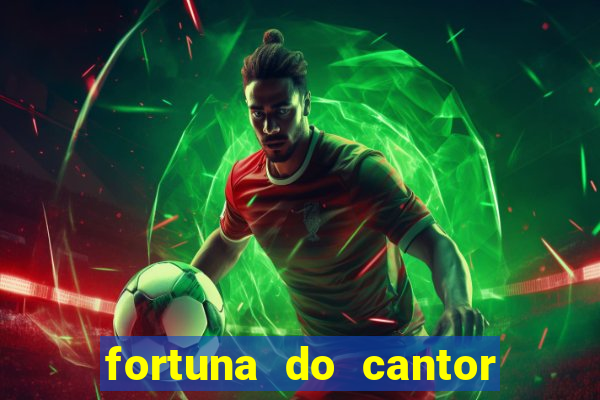 fortuna do cantor sorocaba 2024